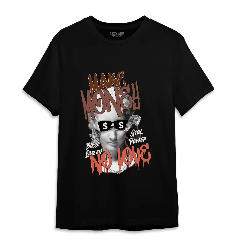 Women's T - shirt with a side slit for added styleNastyJamz High OG Dusted Clay 1s T Shirt Match Make Money No Love Women's T - shirt with a side slit for added styleNastyJamz High OG Dusted Clay 1s T Shirt Match Make Money No Love