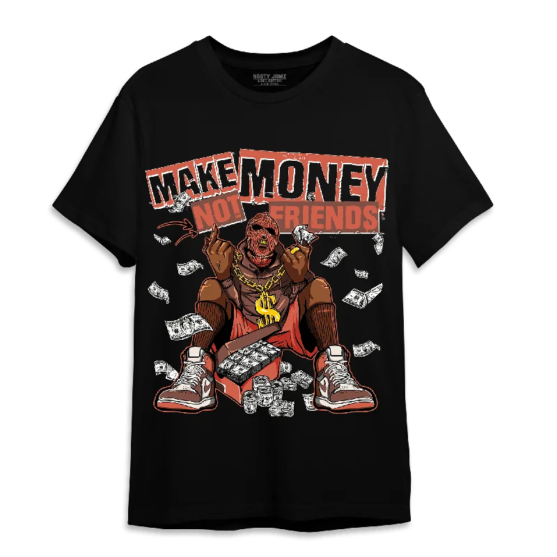 Printed women's T - shirt with animal printsNastyJamz High OG Dusted Clay 1s T Shirt Match Make Money Not Friends Printed women's T - shirt with animal printsNastyJamz High OG Dusted Clay 1s T Shirt Match Make Money Not Friends
